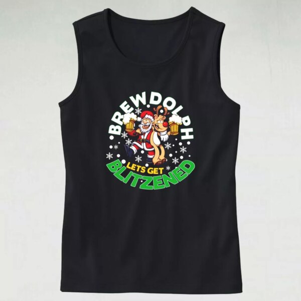 Aesthetic Tank Top Brewdolph Lets Get Blitzened Christmas X Mas Gifts