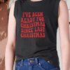 Aesthetic Tank Top I’ve Been Ready for Christmas Since Last Christmas X Mas Gifts
