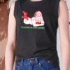 Aesthetic Tank Top Santa Said I’m Laying On Your Present X Mas Gifts