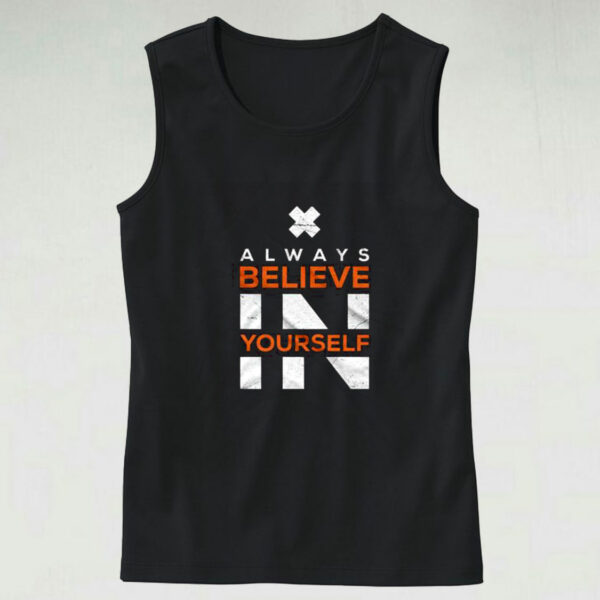 Always Believe In Yourself Graphic Tank Top