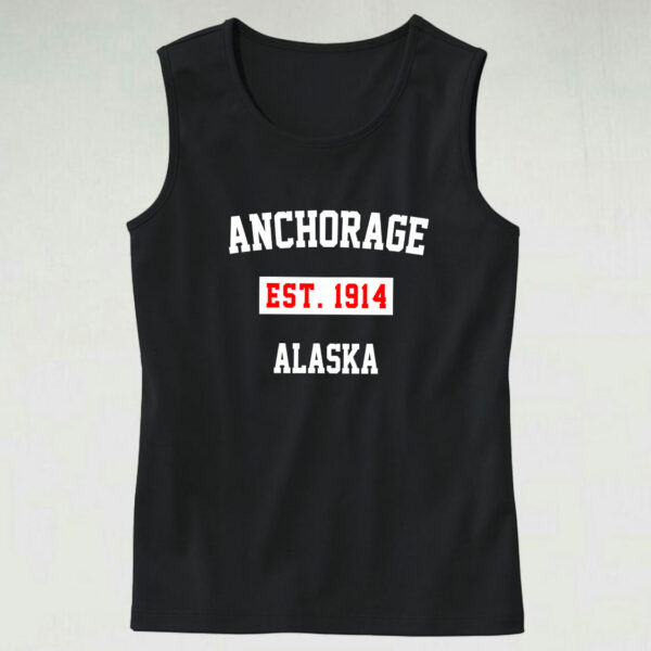 Anchorage Est 1914 Alaska Tank Top