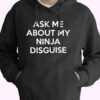 Ask Me About My Ninja Disguise 80s Oversized Hoodie.jpeg