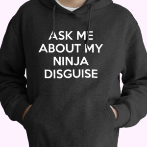 Ask Me About My Ninja Disguise 80s Oversized Hoodie.jpeg