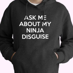 Ask Me About My Ninja Disguise 80s Oversized Hoodie.jpeg