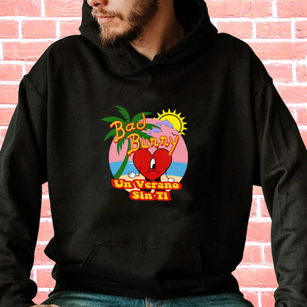 Bad Bunny Un Verano Sin Ti Funny Hoodie Streetwear