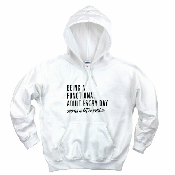 Being A Functional Every Day Aesthetic Graphic Hoodie