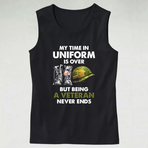 Being A Veteran Never Ends Army Tank Top