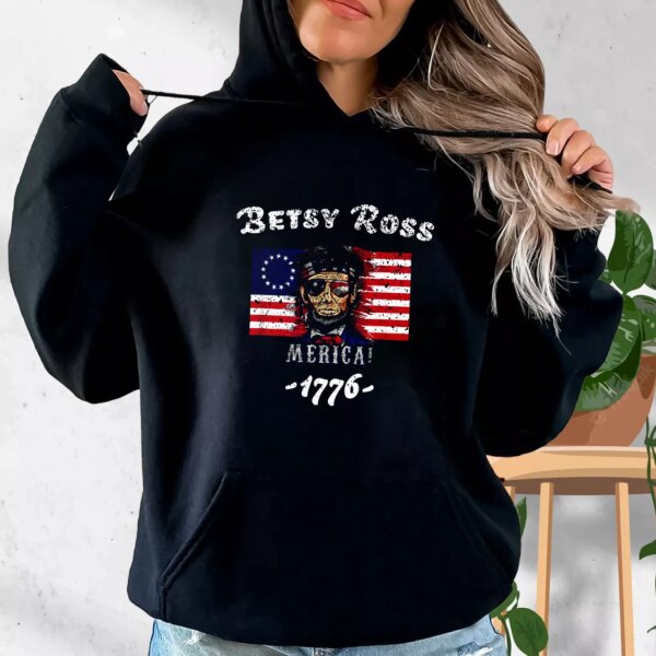 Betsy Ross American Victory 1776 Abraham Lincoln Old Hoodie Veterans Day