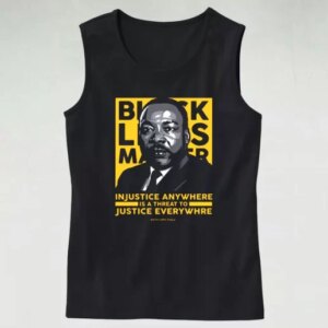 Black Lives Matter Martin Luther King Jr MLK Tank Top 4