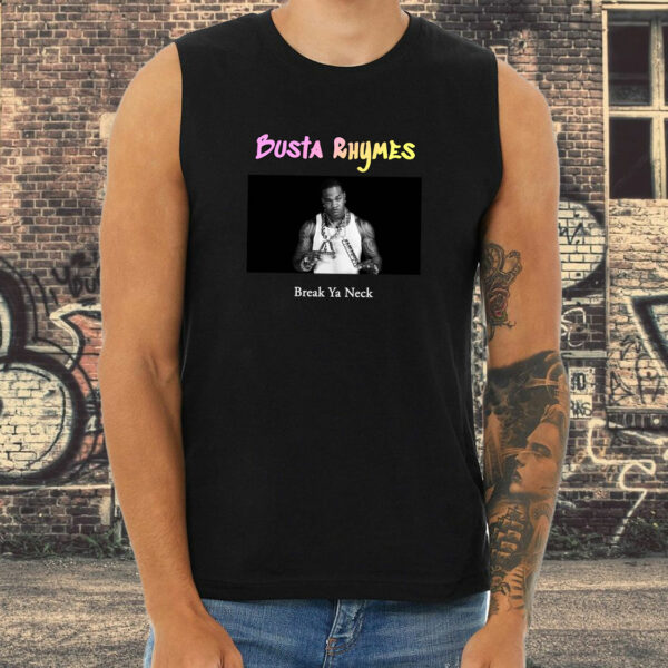 Busta Rhymes Break Ya Neck Hip Hop Tank Top