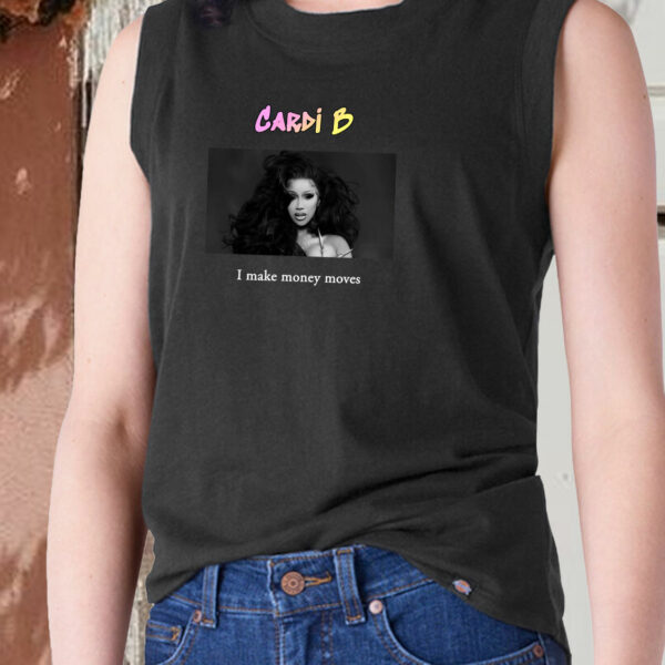 Cardi B I Make Money Moves Hip Hop Tank Top