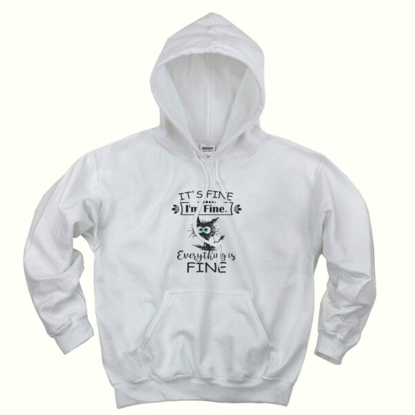 Cat It’s Fine I’m Fine Everything Is Fine Trendy Hoodie