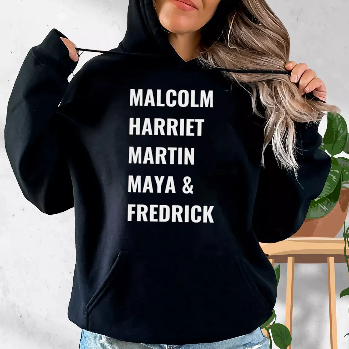 Civil Rights Icons Malcolm Harriet Martin Maya Fredrick MLK Day Hoodie Civil Rights Icons Malcolm Harriet Martin Maya Fredrick MLK Day Hoodie