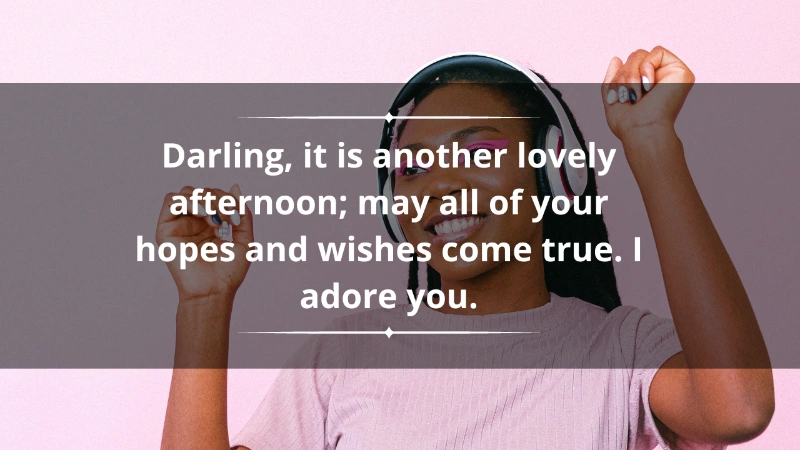 150+ Romantic Good Afternoon Message For Him 10 good afternoon message for him