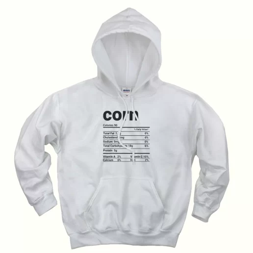 Corn Nutrition Facts Thanksgiving Thanksgiving Hoodie Corn Nutrition Facts Thanksgiving Thanksgiving Hoodie