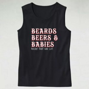 Dad Life Beards Beers And Babies Dad Gym Tank Top