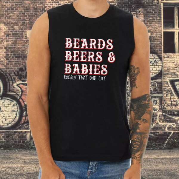 Dad Life Beards Beers And Babies Dad Gym Tank Top