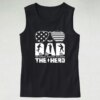 Dad The Veteran And My Hero Army Tank Top