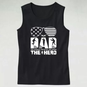 Dad The Veteran And My Hero Army Tank Top 4