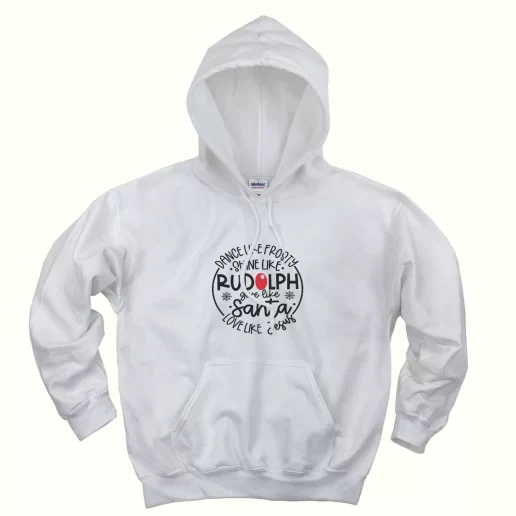 Dance Like Frosty Shine Like Rudolph Give Like Santa Ugly Christmas Hoodie Dance Like Frosty Shine Like Rudolph Give Like Santa Ugly Christmas Hoodie