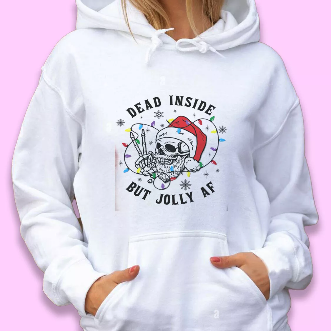Dead Inside But Jolly Af Ugly Christmas Hoodie Dead Inside But Jolly Af Ugly Christmas Hoodie
