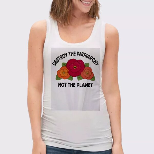 Destroy The Patriarchy Not The Planet Earth Day Tank Top