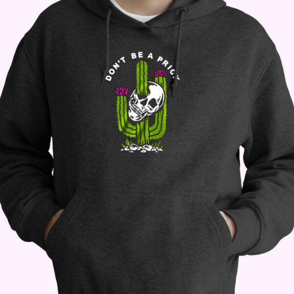 Don’t Be A Pric Essential Hoodie