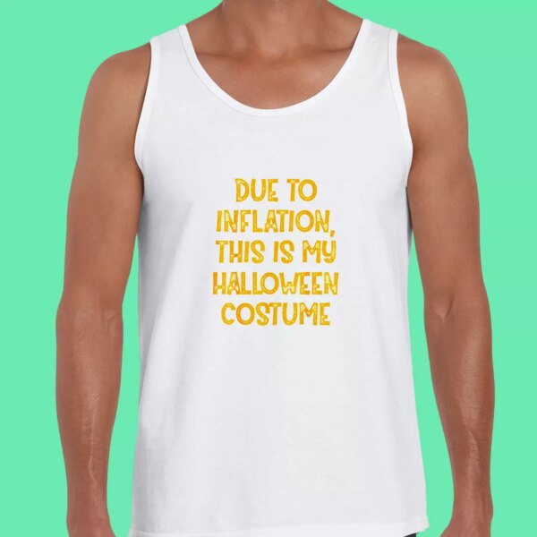 Due Inflation This My Halloween Costume Summer Tank Top