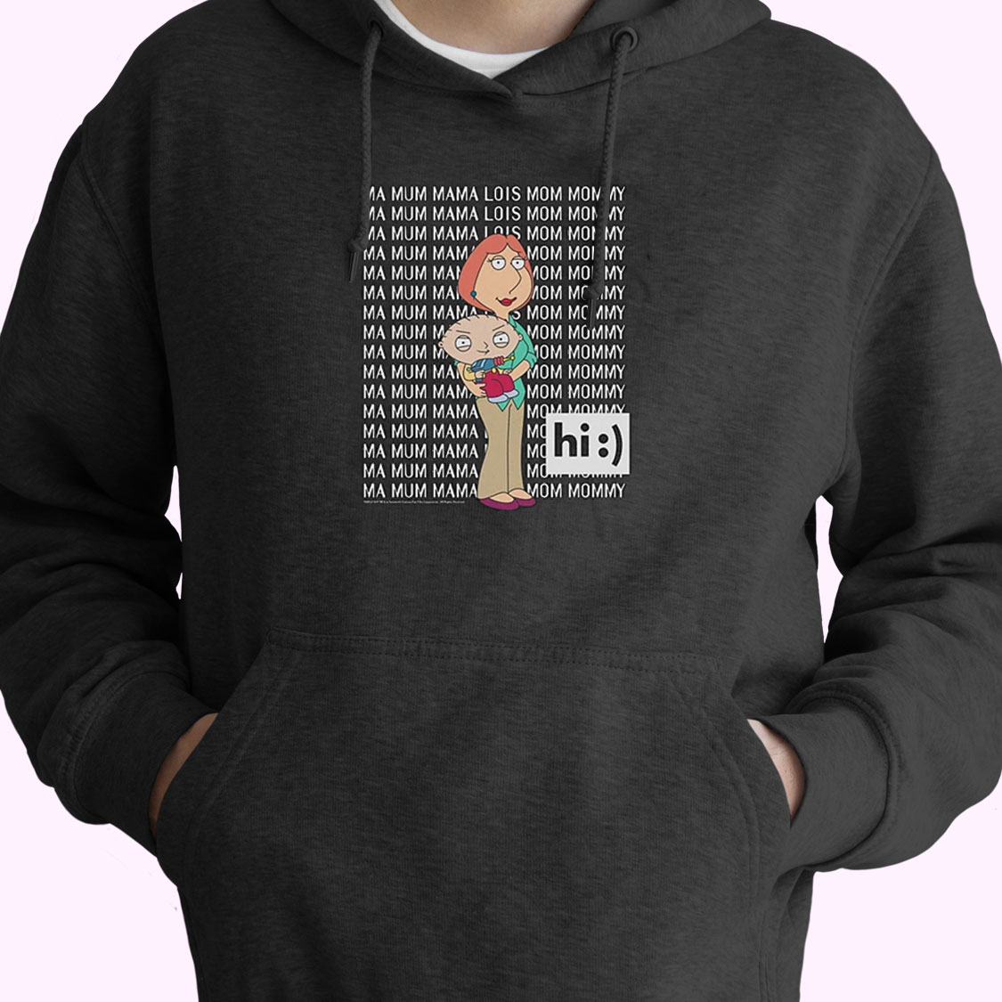 Family Guy Loisstewie Ma Mum Mama Hi Cute Hoodie Design Family Guy Loisstewie Ma Mum Mama Hi Cute Hoodie Design