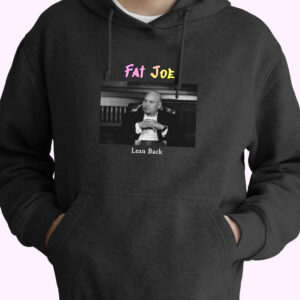 Fat Joe Lean Back Rapper Quote Hoodie