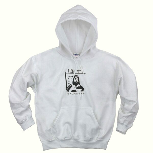 Fiona Apple Sad World Trendy Hoodie