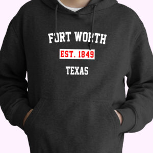 Fort Worth Est 1849 Texas Vintage Hoodie
