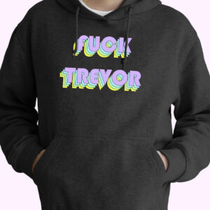 Fuck Trevor Essential Hoodie