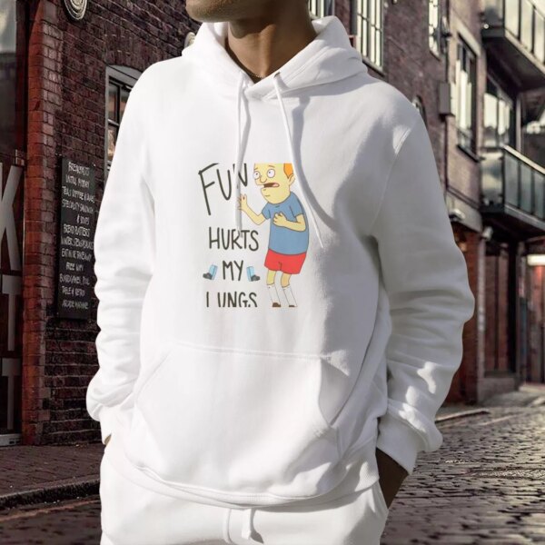 Fun Hurts My Lungs Rudy Bob’s Burger Thanksgiving Hoodie