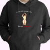 Funny Sayings Naked Girl Psychopath Essential Hoodie
