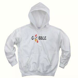 Gobble Turkey Thanksgiving Thanksgiving Hoodie