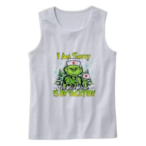 Grinch I Am Sorry The Nice Nurse Is On Vacation Gym Christmas Tank Top 4