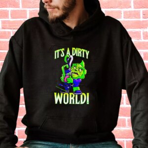 Grinch It’s A Dirty World Hoodie Xmas Outfits