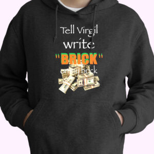 Griselda Tell Virgil Write Brick On My Brick Vintage Hoodie