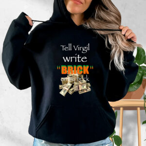 Griselda Tell Virgil Write Brick On My Brick Vintage Hoodie