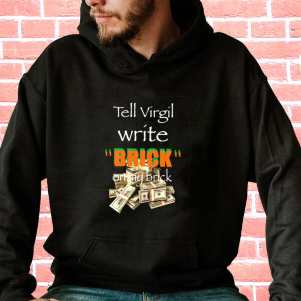 Griselda Tell Virgil Write Brick On My Brick Vintage Hoodie