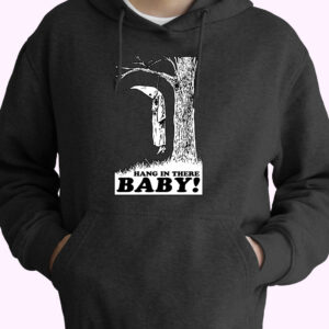 Hang In There Baby 70s Basic Hoodie