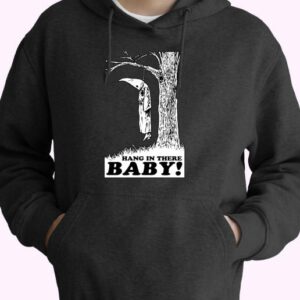 Hang In There Baby 70s Basic Hoodie