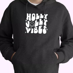 Holly Jolly Vibes Hoodie Xmas Outfits
