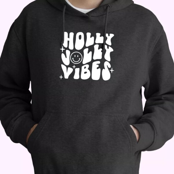 Holly Jolly Vibes Hoodie Xmas Outfits