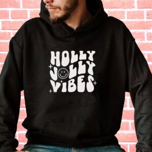 Holly Jolly Vibes Hoodie Xmas Outfits