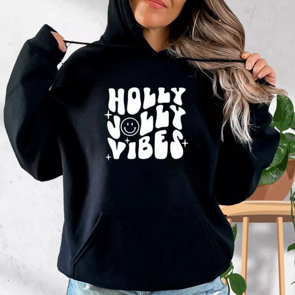 Holly Jolly Vibes Hoodie Xmas Outfits