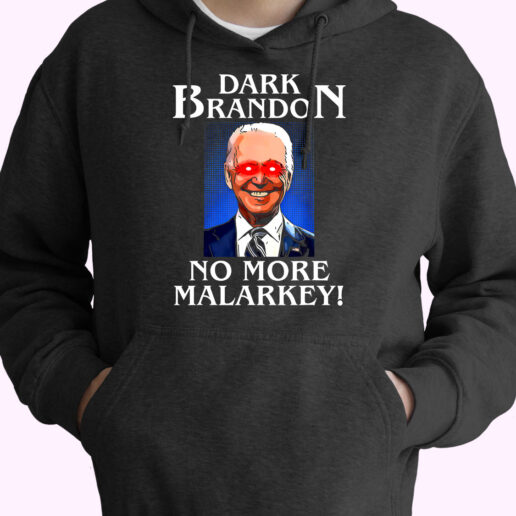 Hoodie Dark Brandon No More Malarkey 90s Style Hoodie Dark Brandon No More Malarkey 90s Style