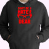 Hoodie Don’t Be A Hater Dear 90s Style