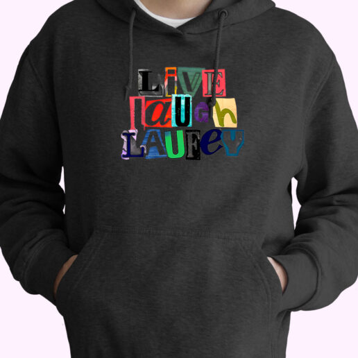 Hoodie Live Laugh Laufey 90s Style Hoodie Live Laugh Laufey 90s Style
